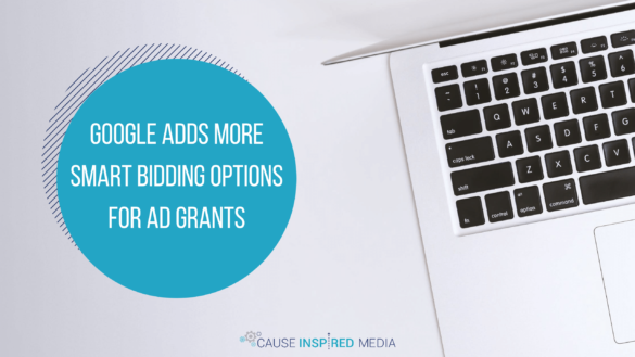 Google Adds More Smart Bidding Options for Ad Grants
