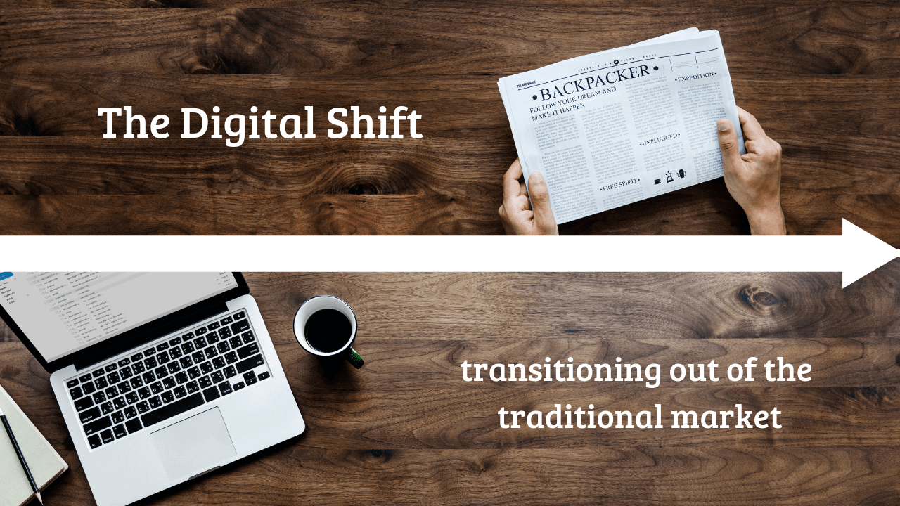 The Digital Shift: Transitioning Out of Traditional Marketing