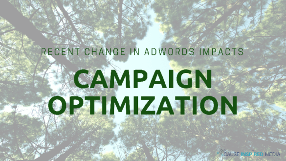 Recent Change In AdWords Impacts Campaign Optimizations
