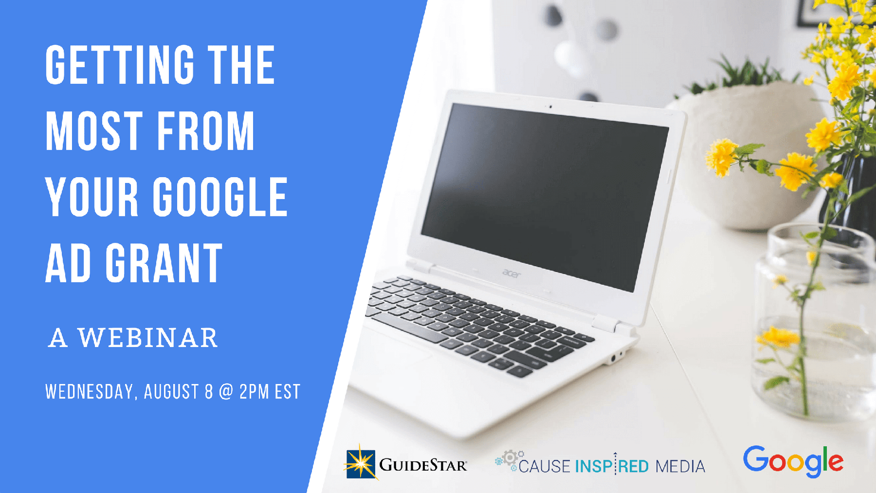 Getting The Most From Your Google Ad Grant: A Webinar