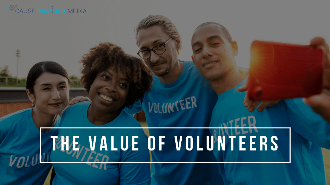 The Value of Volunteers Cause Inspired