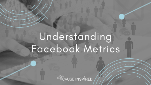 Understanding Facebook Metrics
